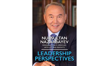 В Великобритании вышел в свет сборник выступлений Н. Назарбаева «Leadership Perspectives»